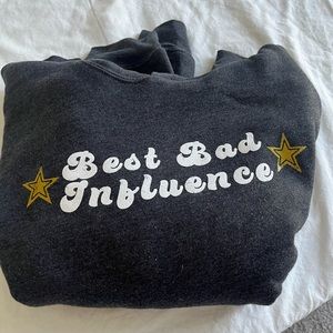 Print Hoodie “Best Bad Influence”